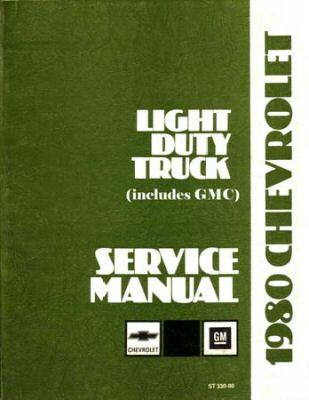 1980 Chevrolet Light Duty Truck 10 - 20 - 30 Series Service Manual