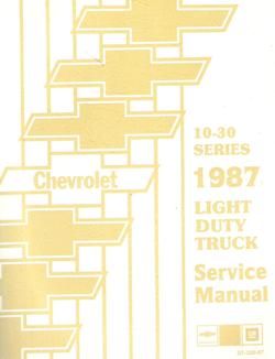 1987 Chevrolet / GMC C/K Light Duty Truck, P & G Van and RV models 10 - 20 - 30 Series Factory Service Manual