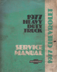 1977 Chevrolet Heavy Duty Truck Factory Service Manual