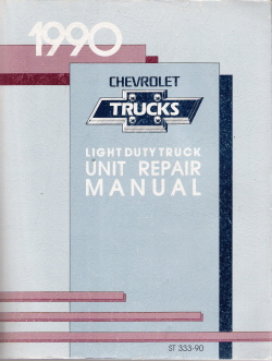 1990 Chevrolet & GMC Light Duty Truck Unit Repair Manual