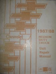 1987 - 1988 Chevrolet Medium Duty Truck Unit Repair Manual