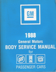 1988 General Motors Body Service Manual  for Buick, Oldsmobile & Cadillac Passenger cars