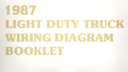 1987 Light Duty Truck Wiring Diagram Booklet