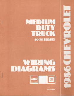 1986 Chevrolet Medium Duty Trucks 40-70 Series Wiring Diagrams Manual