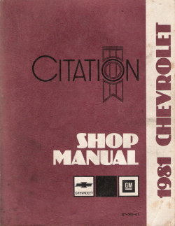 1981 Chevrolet Citation Factory Service Manual