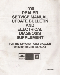 1990 Chevrolet Cavalier Factory Service Manual Update & Electrical Diagnosis Supplement