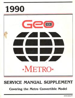 1990 - 1993 Geo Metro Factory Service Manual Supplement - Convertible