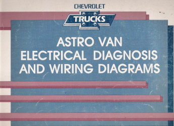 1990 Chevrolet Astro Van Electrical Diagnosis & Wiring Diagrams