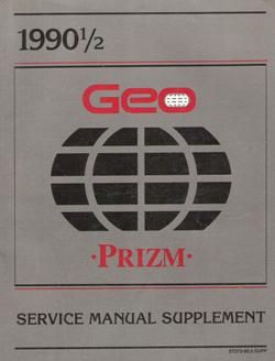 1990 1/2 Chevrolet / Geo Prizm (S-Platform) Factory Service Manual Supplement