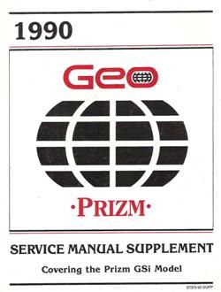 1990 Chevrolet / Geo Prizm GSi (S-Platform) Factory Service Manual Supplement