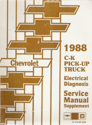 1988 Chevrolet GMC C/K Pick-Up Truck Electrical Diagnosis Service Manual Supplement