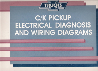 1990 Chevrolet GMC C/K Pickup Electrical Diagnosis & Wiring Diagrams