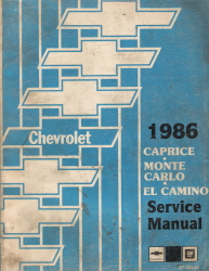 1986 Chevrolet Caprice, Monte Carlo & EL Camino Service Manual