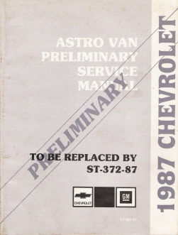 1987 Chevrolet Astro Van Preliminary Factory Service Manual