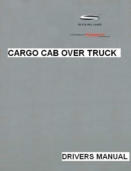 Sterling Cargo Cab-Over Factory Drivers Manual