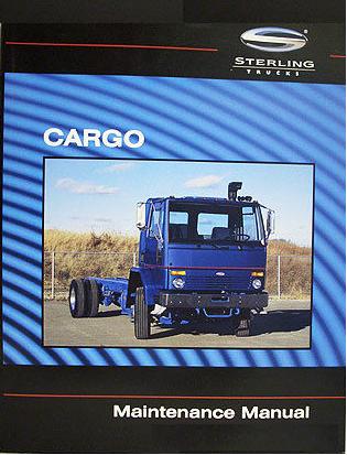 Sterling Cargo Cab-Over Factory Maintenance Manual
