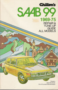 1969 - 1975 Saab 99 All Models Chilton's Repair & Tune-Up Guide