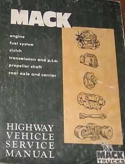 MACK Truck Highway Vehicle Service Manual - Vol. 1