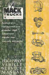 MACK Truck Highway Vehicle Geared Components Service Manual - Softcover