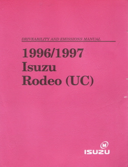 1996-1997 Isuzu Rodeo (UC) Factory Driveability & Emissions Manual