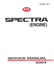 2004 Kia Spectra Factory Service Manual- 2 Volume Set