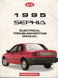 1995 Kia Sephia Factory Electrical Troubleshooting Manual - PRELIMINARY