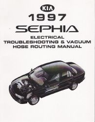 1997 Kia Sephia Factory Electrical Troubleshooting and Vacuum Hose Routing Manual