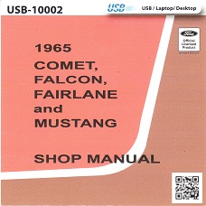 1965 Ford Comet, Falcon, Fairlane & Mustang Factory Shop Manual USB