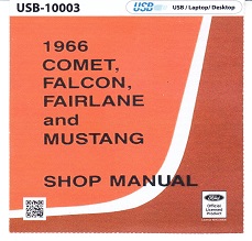 1966 Ford Comet, Falcon, Fairlane & Mustang Factory Shop Manual USB