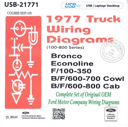 1977 Ford Bronco, Econoline, F100-F350, B/F/600-700 Cowl & B/F/600-800 Cab Wiring Diagrams on USB