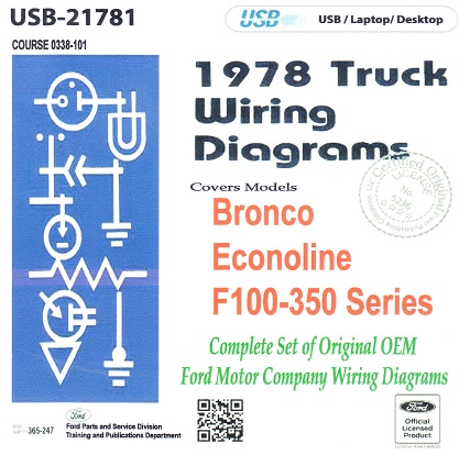 1978 Ford Bronco, Econoline, F-100, F-250 & F-350 Wiring Diagrams on USB