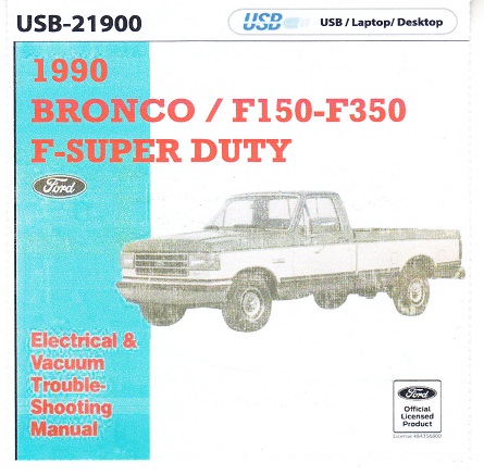 1990 Ford F150, F250, F350 & Bronco Electrical & Vacuum Troubleshooting Manual on USB
