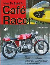 How To Build A Cafe Racer - Softcover