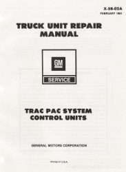 1981 GM Truck Trac Pac System Control Units, Unit Repair Manual