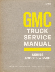 1969 GMC Series 4000 thru 6500 Truck Service Manual