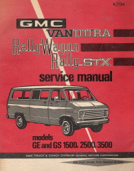 1971 GMC Vandura, Rally Wagon, Rally STX Factory Service Manual