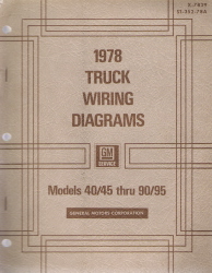 1978 GMC Models 40/45 thru 90/95 Truck - Wiring Diagrams