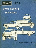 1979 GMC Light Duty Truck Unit Repair Manual