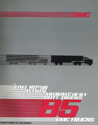GMC 1985 Medium and Heavy Duty Trucks Unit Repair Manual - Softcover