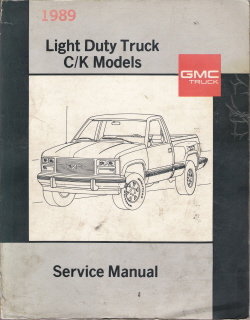 1989 Chevrolet GMC Light Duty Truck Factory Service Manual - C/K Models