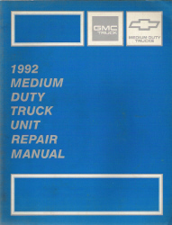 1992 Chevrolet & GMC Medium Duty Truck Factory Unit Repair Manual