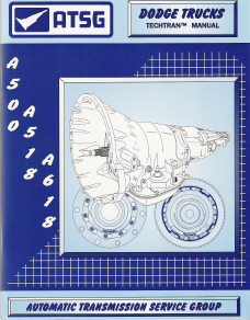 Chrysler A500 (40RH, 42RH), A518 (46RH), A618 (47RH) 1988 - 2003 Mitsubishi & Dodge Truck Transmission Overhaul Manual