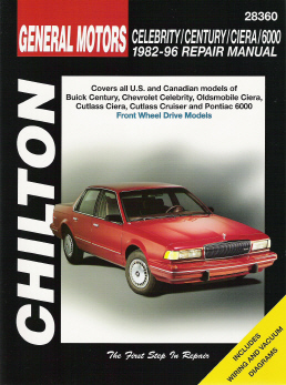 1982 - 1996 Celebrity, Century, Ciera & 6000 Chilton's Total Car Care Manual