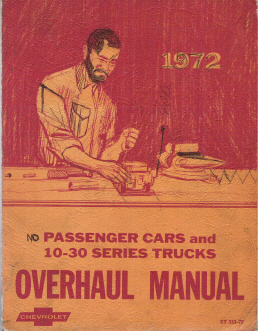 1972 Passenger Cars and 10-30 Series Trucks Overhaul Manual