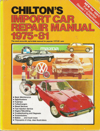 1975 - 1981 Chilton's Import Car Repair Manual