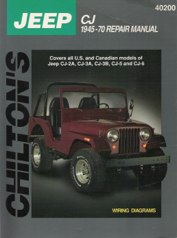 1945 - 1970 Jeep CJ Chilton's Total Car Care Manual