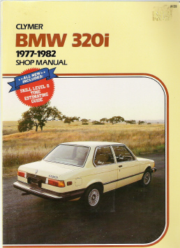 1977 - 1982 BMW 320i  Shop Repair Manual