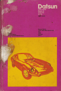 1961-1972 Datsun/Nissan Patrol 1500 1600 2000 510 1200 Truck 240Z Chilton Manual