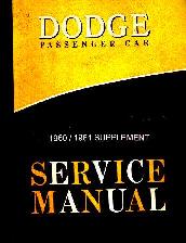 1960 - 1961 Dodge Full Line Body, Chassis & Drivetrain Shop Manual