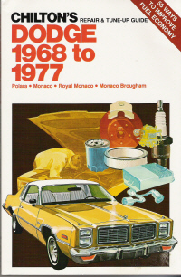 1968 - 1977 Dodge Polara, Monaco, Royal Monaco, Monaco & Brougham Chilton Manual
